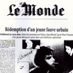 Le Monde : Rédemption d'un jeune fauve urbain