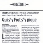 Libération : Qui s'y Frot s'y pique dominique frot - libération - qui s'y Frot s'y pique